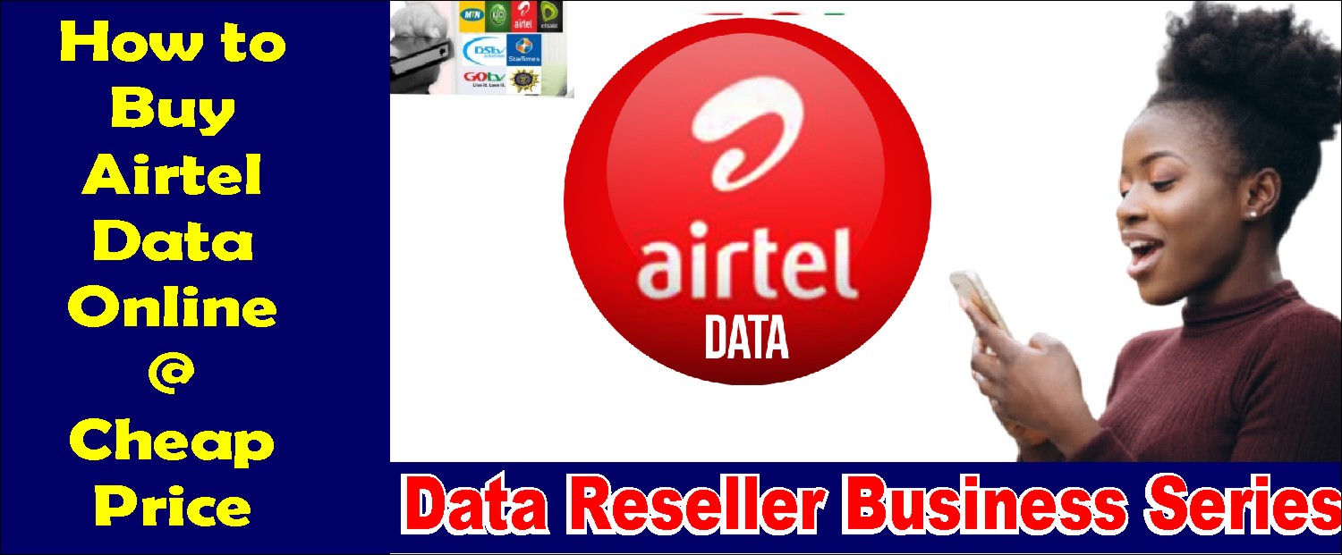 How to Buy Airtel Data in Nigeria at a cheap price Step by step guide