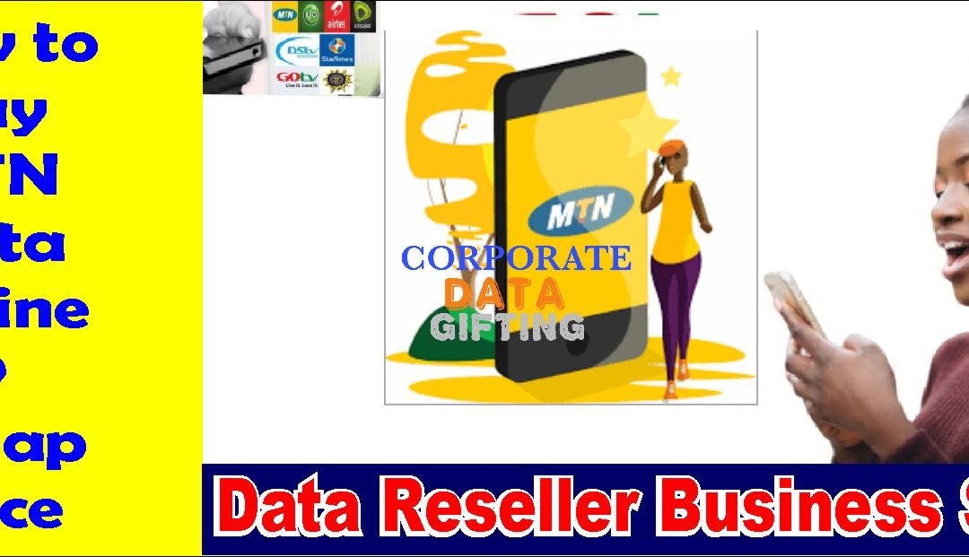 How to Buy MTN Corporate Data in Nigeria at a cheap price Step by step guide